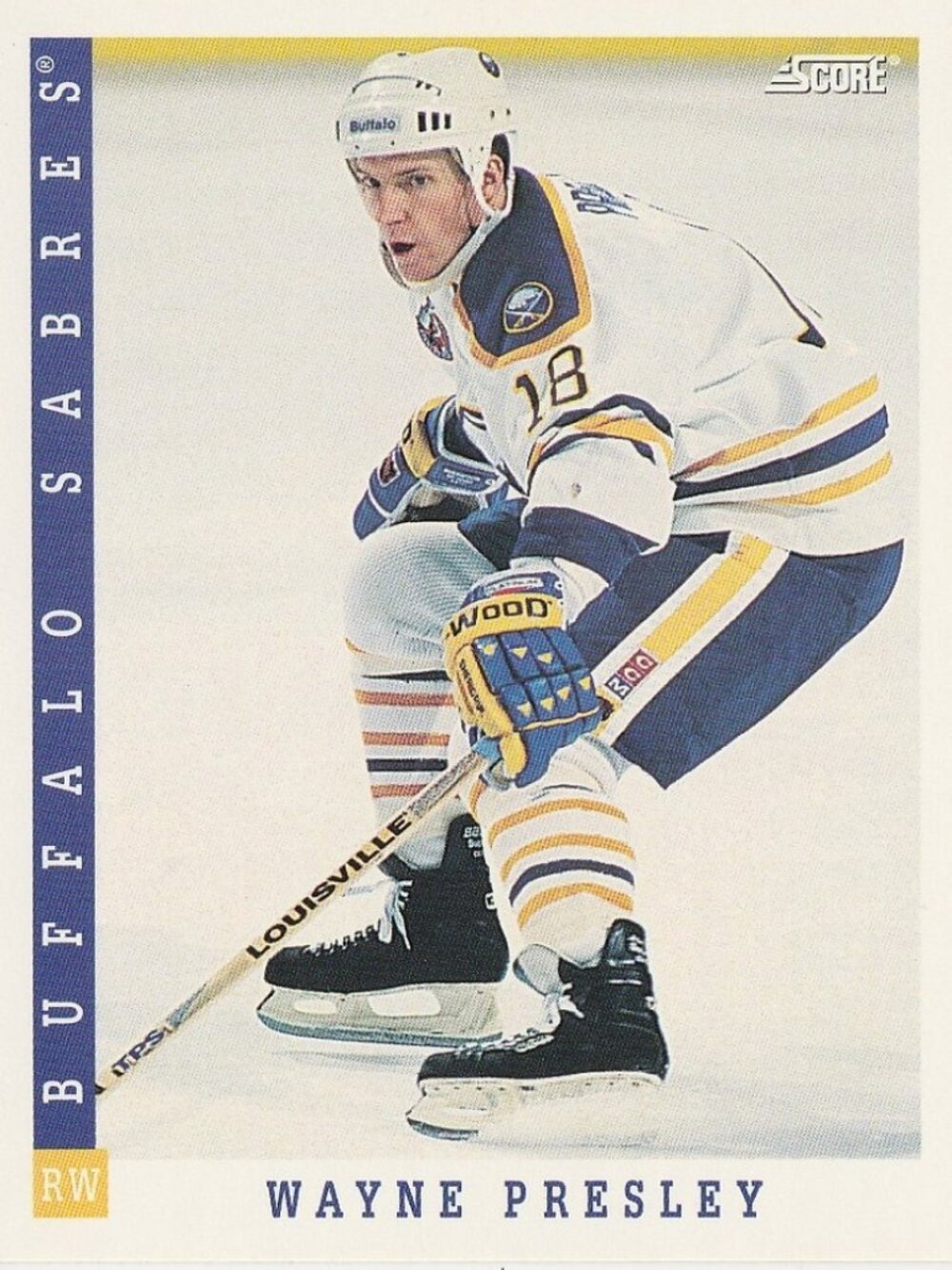 Wayne Presley - 1993 Score Hockey Card